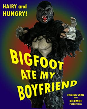 Bigfoot Ate My Boyfriend (2016) starring Kirk Munaweera on DVD